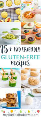 75 Gluten Free Recipes Muffins Cookies Baking And Meals Perfect For Kids Glutenfree Glut Gluten Free Recipes For Kids Gluten Free Kids Gluten Free Recipes