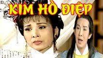 Cải Lương : Kim Hồ Điệp Tập 2 ( Cải Lương Hồ Quảng 2017 Xưa )