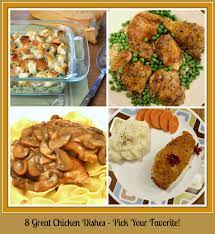 8 Great Chicken Dishes Pick Your Favorite Poultry Recipes Delicious Dinner Recipes Chicken Dishes