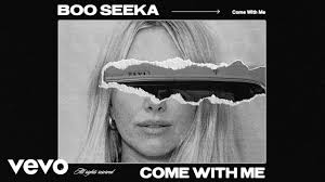 BOO SEEKA SHARES NEW SINGLE COME WITH ME