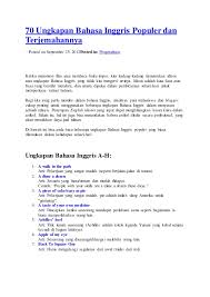 Semoga bisa jadi referensi kalian untuk belajar bahasa inggris. 70 Ungkapan Bahasa Inggris Populer Dan Terjemahannya