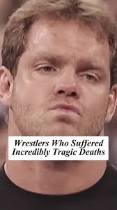 Tragic Wrestler Deaths: Remembering Their Stories