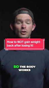 How to NOT gain weight back after losing it!