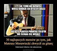 11 we wtorek, 10 października, premier morawiecki chwalił się podpisaną umową, dzięki której polskie koleje linowe wrócą w polskie ręce. 30 Najlepszych Memow Po Tym Jak Mateusz Morawiecki Chwycil Za Gitare Demotywatory Pl