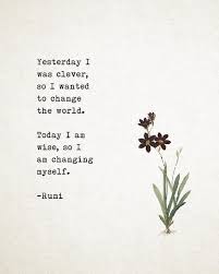 Rumi Poetry Artwork Print Yesterday I Used To Be Intelligent By Riverwaystudios English Worlds Quoteswithpicture Co Clever Quotes Rumi Poetry Wisdom Quotes