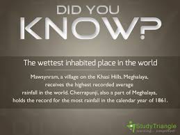Didyouknow The Wettest Inhabited Place In The World Mawsynram A Village On The Khasi Hills Meghalaya Receiv Berlin Olympics Did You Know Things To Come