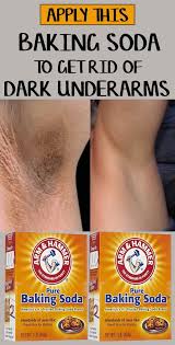 How To Use Baking Soda To Whiten Underarms Dark Underarms Skin Bleaching Baking Soda And Lemon