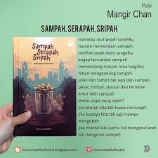 Berikut hari libur nasional di indonesia. Puisi Puisi Mangir Chan Tentang Sampah Kofiku Komunitas Fiksi Kudus