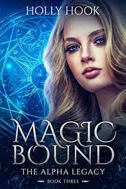 That said, this subgenre isn't. Magic Bound The Alpha Legacy Book Three A Teen Shifter Romance A Teen Werewolf Romance Free Pdf Epub Download