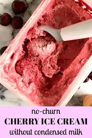 No Churn Cherry Ice Cream Without Condensed Milk The Very Best Homemade Ice Cream Recipe Nothin Cherry Ice Cream Homemade Ice Cream Recipes Ice Cream Recipes