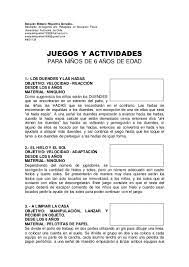 El promedio de edad es de 10 años. Juegos Y Actividades De Educacion Fisica Para Ninos De 6 Anos
