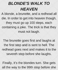 Blonde S Walk To Heaven Funny Story Funny Blonde Jokes Relationship Jokes Long Jokes