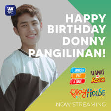 Sabi ni donny pangilinan thankful siya sa donkiss loveteam nila ni kisses delavin pero ok din. Iwanttfc On Twitter Happy Birthday Donny Donnypangilinan Abangan Sya Sa Hesintoher Streaming Soon On Iwanttfc
