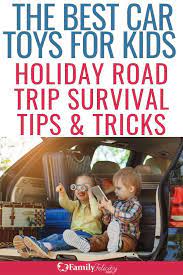 Best Toys For Long Car Rides So You Can Keep Your Sanity Toy Car Toddler Travel Holidays With Kids