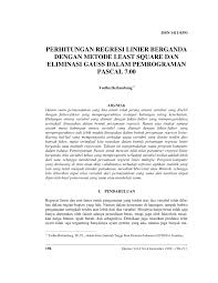 Maybe you would like to learn more about one of these? Pdf Perhitungan Regresi Linier Berganda Dengan Metode Least Square Dan Eliminasi Gauss Dalam Pemrograman Pascal 7 00