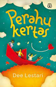 Check spelling or type a new query. Resensi Novel Perahu Kertas Mandarnesia Com