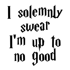 Start studying harry potter quotes. Free Svg Download I Solemnly Swear I M Up To No Good Iheart Svg Free Svg Svg Quotes Cricut Svg Files Free