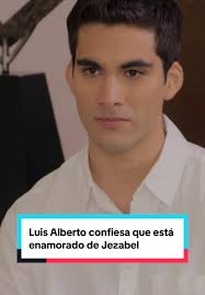 Confesión de Luis Alberto a su padre sobre su amor por Jezabel en El Ángel  De Aurora