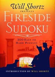 Smart, easy and fun crossword puzzles to get your day started with a smile. Will Shortz Presents Fireside Sudoku 200 Easy To Hard Puzzles Will Shortz 9781250148056 Blackwell S