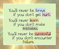 Quotes on Life - Youl Never be Brave if you dont get hurt via Relatably.com