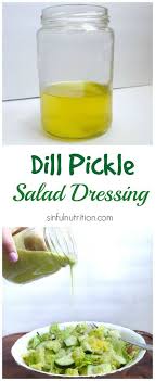 Creamy Dill Pickle Dressing Sinful Nutrition Recipe Pickling Recipes Salad Dressing Recipes Pickle Dressing