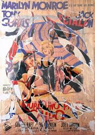 Marilyn monroe (actor), george raft (actor), billy wilder (director) & 0 more rated director : Mimmo Rotella A Qualcuno Piace Caldo Marilyn Monroe Original Art By Mimmo Rotella Picassomio