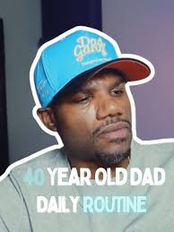 40-Year-Old Dad Daily Routine