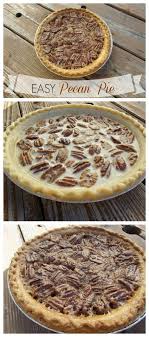 Super Easy Pecan Pierecipe Recipe Pecan Pie Easy Pecan Pie Recipe Easy Thanksgiving Food Desserts