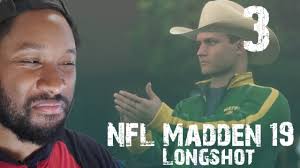 Madden NFL 19 Longshot part 3