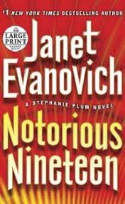 Also known by the pen name, steffie hall, she has been filling bookstores with her novels since 1987. Notorious Nineteen A Stephanie Plum Novel Buy Notorious Nineteen A Stephanie Plum Novel By Janet Evanovich At Low Price In India Flipkart Com