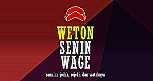 Check spelling or type a new query. Weton Senin Wage Watak Jodoh Aura Hari Naas 2021