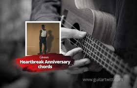 Written from the perspective of a friend of giveon's. Giveon Heartbreak Anniversary Chords For Guitar Piano Ukulele Guitartwitt