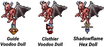 Clothier voodoo doll is dropped by any mob in the dungeon after skeletron has been killed with a whopping 5% chance. What If Voodoo Demons Could Spawn With Any Doll Terraria