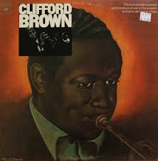 Clifford Brown Discography: Vinyl, CDs, & More
