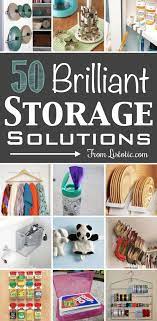 50 Brilliant Storage Ideas Storage And Organization Organization Organization Hacks