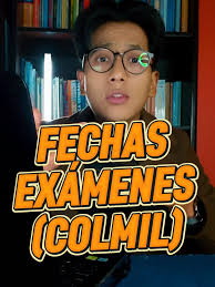 Fechas de Exámenes de Admisión 2026 en COLMIL