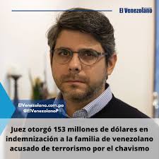 Un juez federal en Miami otorgó 153 millones de dólares en indemnización a  la familia del abogado venezolano Carlos Marrón, que estuvo durante dos  años detenido en Venezuela acusado por el gobierno