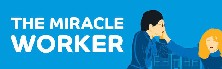 The Miracle Worker - SummerStage of Delafield