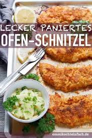 Panierte Schnitzel Aus Dem Ofen Emmikochteinfach Rezept Paniertes Schnitzel Rezepte Wiener Schnitzel Rezept