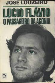 Lúcio Flávio - José Louzeiro - Traça Livraria e Sebo