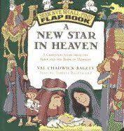 I Love Being Mormon A New Star In Heaven A Christmas Story From The Bible And The Book Of Mormon Seek Ye S Flap Book A Christmas Story The