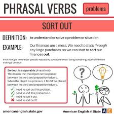 Phrasal Verb Sort Out Apprendre L Anglais Chansons Comptines Education