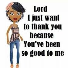 Thanking God Another Year Thanking God Personal Birthday Prayer For Myself Thank You Lord For Allowing Me To Not Only See Another Year But My 47th Birthday In Jesus Name Amen Knowing God Thank You Jesus Love The Lord