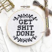 The lord's prayer, footprints, the 23rd psalm, and the words to amazing grace. Modern Cross Stitch Kit Get Sh T Done Floral Border Cross Stitch Pattern Learn To Cross Stitch Cross Stitch For Beginners Mature