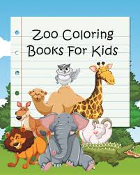 Download Zoo Coloring Books For Kids Coloring Books For Kids Toddlers Jumbo Coloring Book Sweetie Derosa 9781724255983 Amazon Com Books