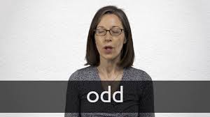 Maybe you would like to learn more about one of these? Odd Definition And Meaning Collins English Dictionary