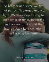 Enjoy our brother sister quotes collection by famous authors, poets and teachers. 100 Best Brother And Sister Quotes With Images