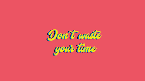 Check spelling or type a new query. Laptop Backgrounds Quotes Wasting Time Dogtrainingobedienceschool Com