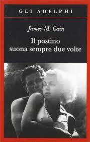 Il postino suona sempre due volte. Il Postino Suona Sempre Due Volte Amazon De Cain James M Salvatorelli F Fremdsprachige Bucher