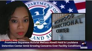 Melissa "Melly Mel" Atwell, a well-known social media activist from Guyana,  has been detained by U.S. Immigration and Customs Enforcement (ICE) and is  currently being held at the Richwood Correctional Center in